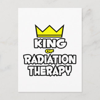 Carte Postale Roi de la radiothérapie