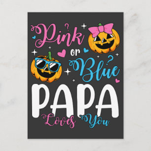 Carte Postale Rose ou Bleu Papa T'aime Bébé Citrouille