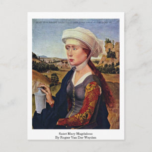 Carte Postale Sainte Marie-Madeleine. Par Rogier Van Der Weyden