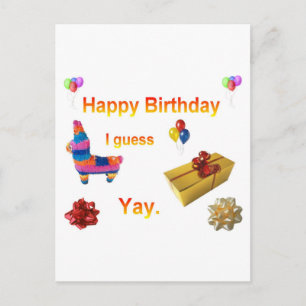 Carte Postale Salutation d'anniversaire sarcastique