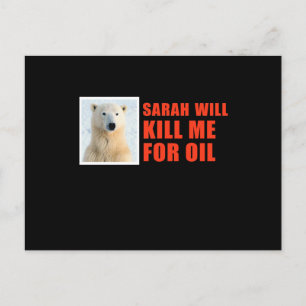 Carte Postale Sarah me tuera pour l'huile