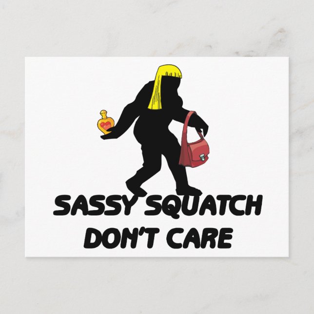 Carte Postale Sassy Squatch s'en fiche (Devant)