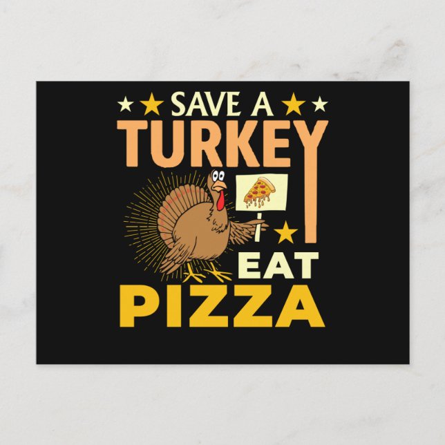Carte Postale Save A Turkey Eat Pizza - Thanksgiving Vegan (Devant)
