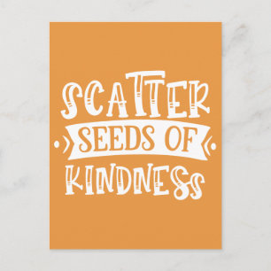 Carte Postale Scatter les graines de gentillesse