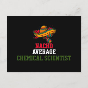 Carte Postale Scientifique Chimiste Pas Moyen Nacho