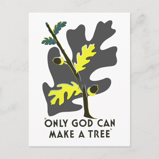 Carte Postale Seul Dieu peut faire un arbre (Devant)