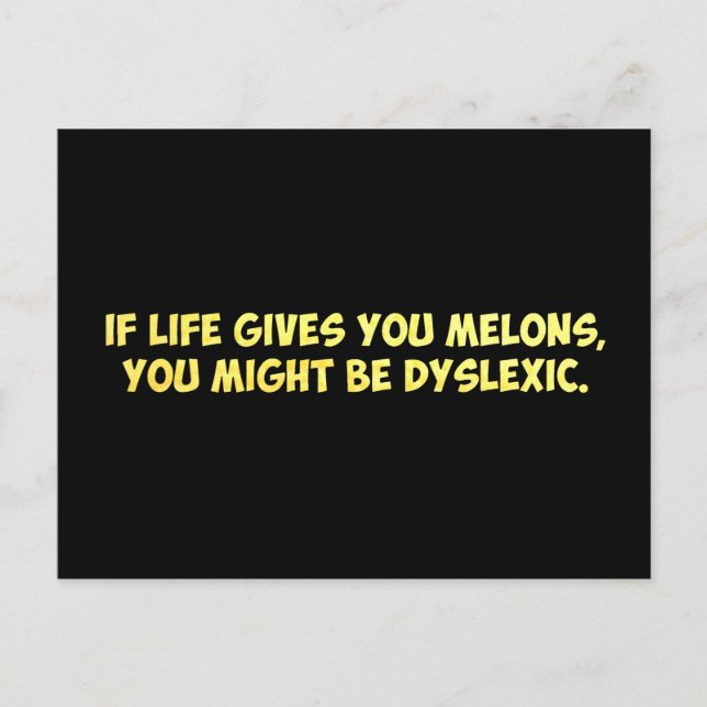 Carte Postale Si La Vie Vous Donne Des Melons, Vous Pourriez Êtr (Devant)