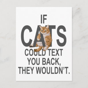 Carte Postale Si les chats pouvaient vous renvoyer un texto, ils