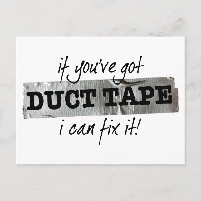Carte Postale Si vous avez Duct Tape, je peux le réparer ! (Devant)