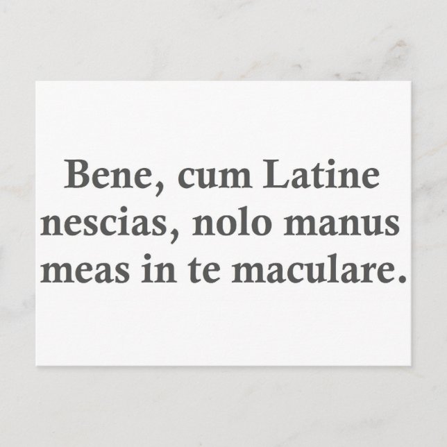 Carte Postale Si vous ne comprenez pas le latin ordinaire....... (Devant)