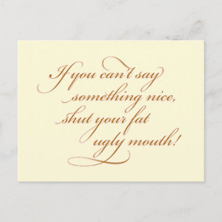 Carte Postale Si vous ne pouvez rien dire de gentil...