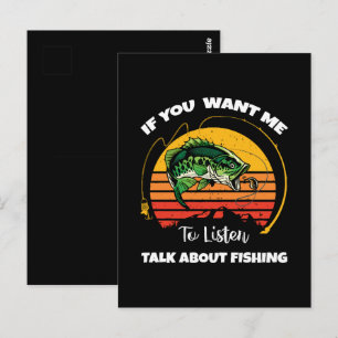 Carte Postale Si Vous Voulez Que J'Écoute Parlez De Pêche