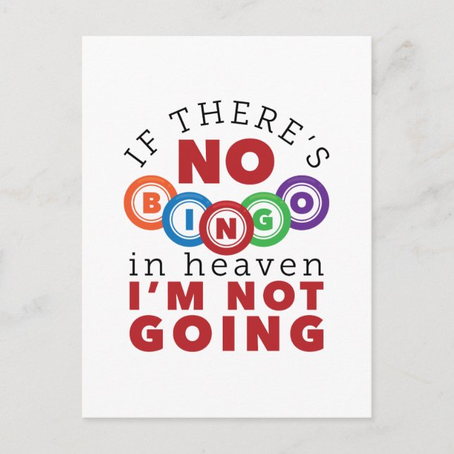 Carte Postale S'il n'y a pas de Bingo au Ciel, je ne vais pas (Devant)