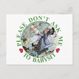 CARTE POSTALE S'IL VOUS PLAÎT, NE ME DEMANDEZ PAS À BABYSIT !