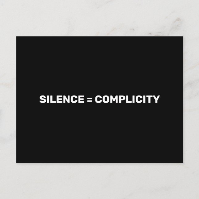 Carte Postale Silence égale complexité Arrêter de haïr le blanc (Devant)