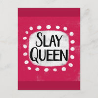 Carte postale Slay Queen