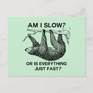 Carte Postale Sloth à I Slow ?