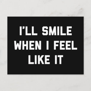 Carte Postale Smile Sent It Like It Funny Citation