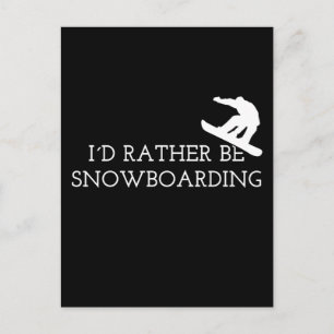 Carte Postale Snowboarding - Je préfère faire du snowboard