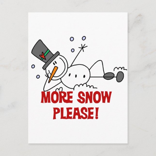 Carte Postale Snowman Plus Neige S'il vous plaît Tshirts et cade (Devant)