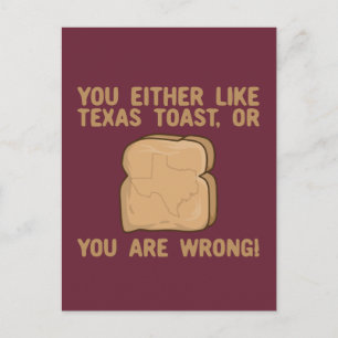 Carte Postale Soit Vous Aimez Le Toast Du Texas, Soit Vous Avez 