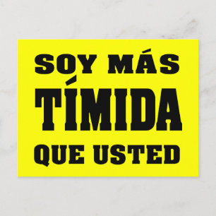 Carte Postale Soy mas timida que usted