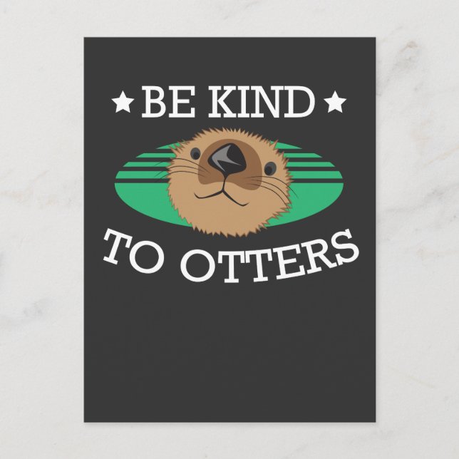 Carte Postale Soyez gentil à la loutre gentil animal amour ronge (Devant)