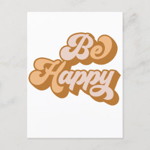 Carte Postale Soyez heureux Motivationnel