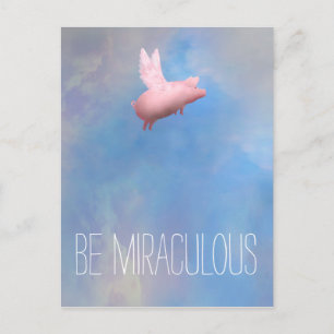 Carte Postale Soyez Miraculeux