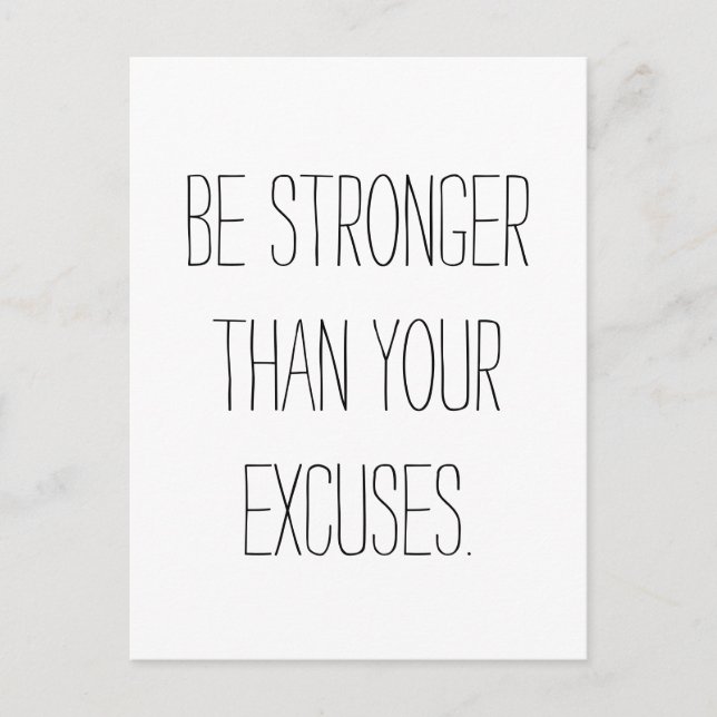 Carte Postale Soyez plus forts que vos excuses. Devis motivation (Devant)