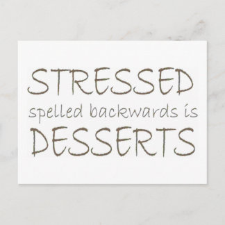 Carte Postale Stress orthographié à l'envers est Desserts