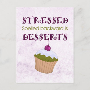 Carte Postale Stressed Spelled Backward, desserts