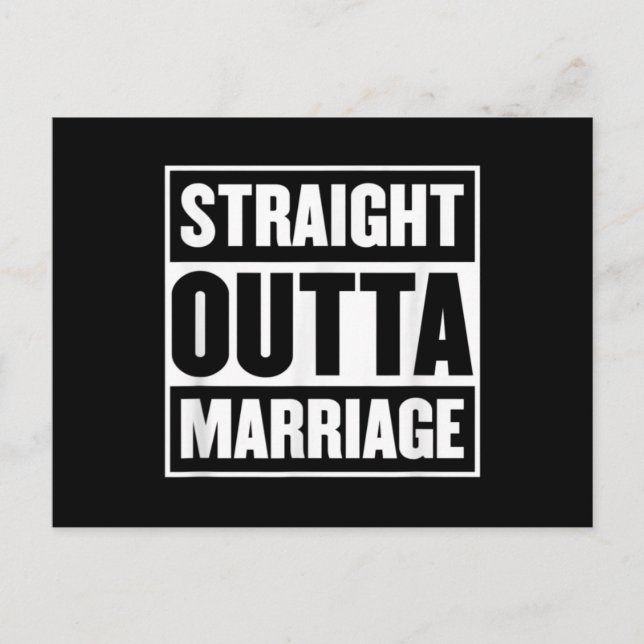Carte Postale Stright Outta Mariage Funny Divorce Party (Devant)