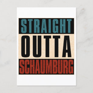 Carte Postale Stright Outta Schaumburg Illinois IL