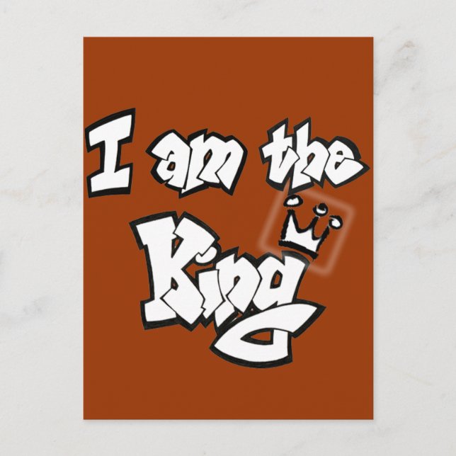 Carte Postale Style de graffiti "Je suis le roi" avec couronne (Devant)