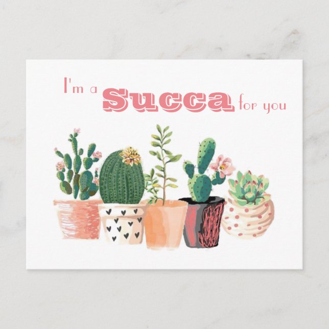 Carte postale succulente - je suis un Succa pour (Devant)