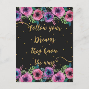 Carte Postale "Suivez vos rêves, ils connaissent le chemin"