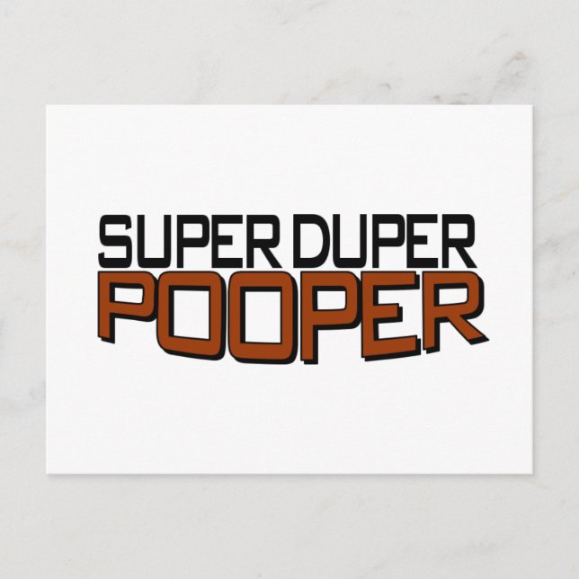 Carte Postale Super Duper Pooper (Devant)