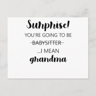 Carte Postale Surprise, tu vas devenir mamie baby-sitter