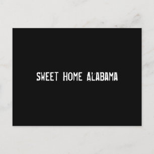 Carte Postale Sweet Home Alabama