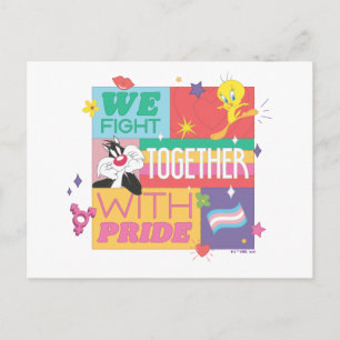Carte Postale SYLVESTER™ & TWEETY™  Nous combattons Avec Fierté
