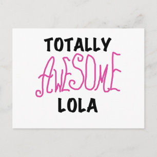Carte Postale T-shirts et cadeaux Lola rose totalement géniaux