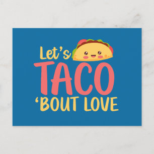 Carte Postale Taco À propos d'amour Cute Funny Valentine's Day