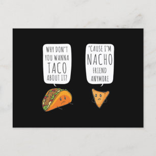 Carte Postale Taco Bout It IM Nacho Ami Drôle Puns Alimentaires