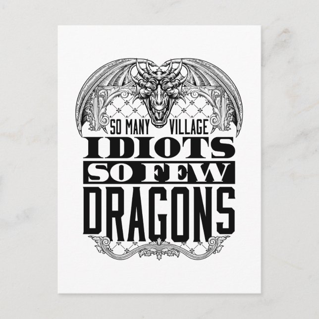 Carte Postale Tant D'Idiots De Villages Si Peu De Dragons (Devant)