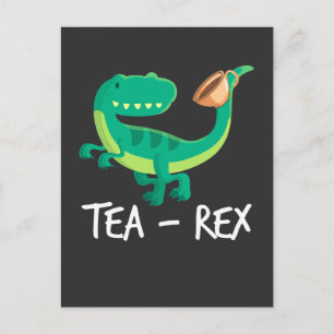 Carte Postale Tea Rex Dinosaur Funny T-Rex Cute Dino