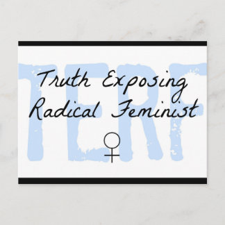 Carte Postale TERF - La vérité qui révèle radicalement féministe