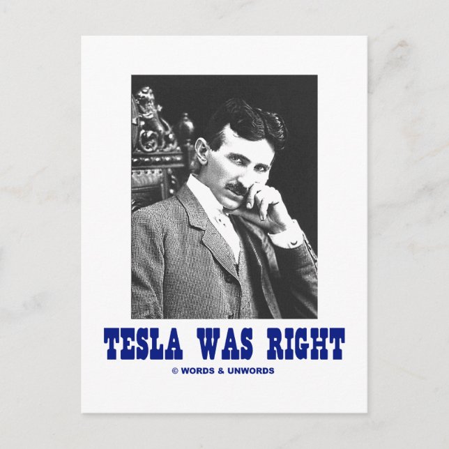 Carte Postale Tesla avait raison (Nikola Tesla) (Devant)