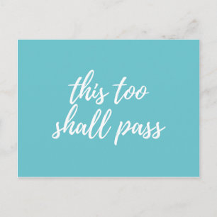 Carte Postale this too shall pass