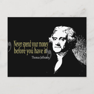 Carte Postale Thomas jefferson cite ne jamais dépenser d'argent